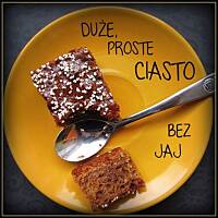 Duże, proste ciasto bez jajek