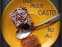 Fot. marialeksandra, Duże, proste ciasto bez jajek