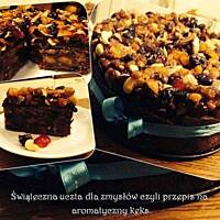 Świąteczna uczta dla zmysłów czyli przepis na aromatyczny keks